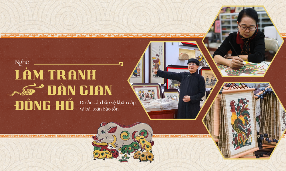 Nghề làm tranh Mb6626.com Link Nhà Cái Uy Tín Đông Hồ - Mb6696 ưu đãi độc quyền cần bảo vệ khẩn cấp và bài toán bảo tồn